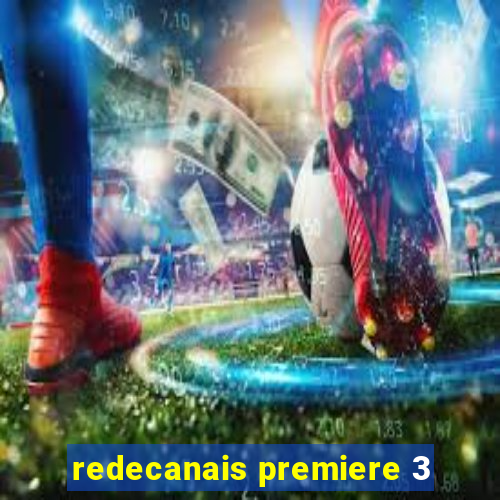 redecanais premiere 3